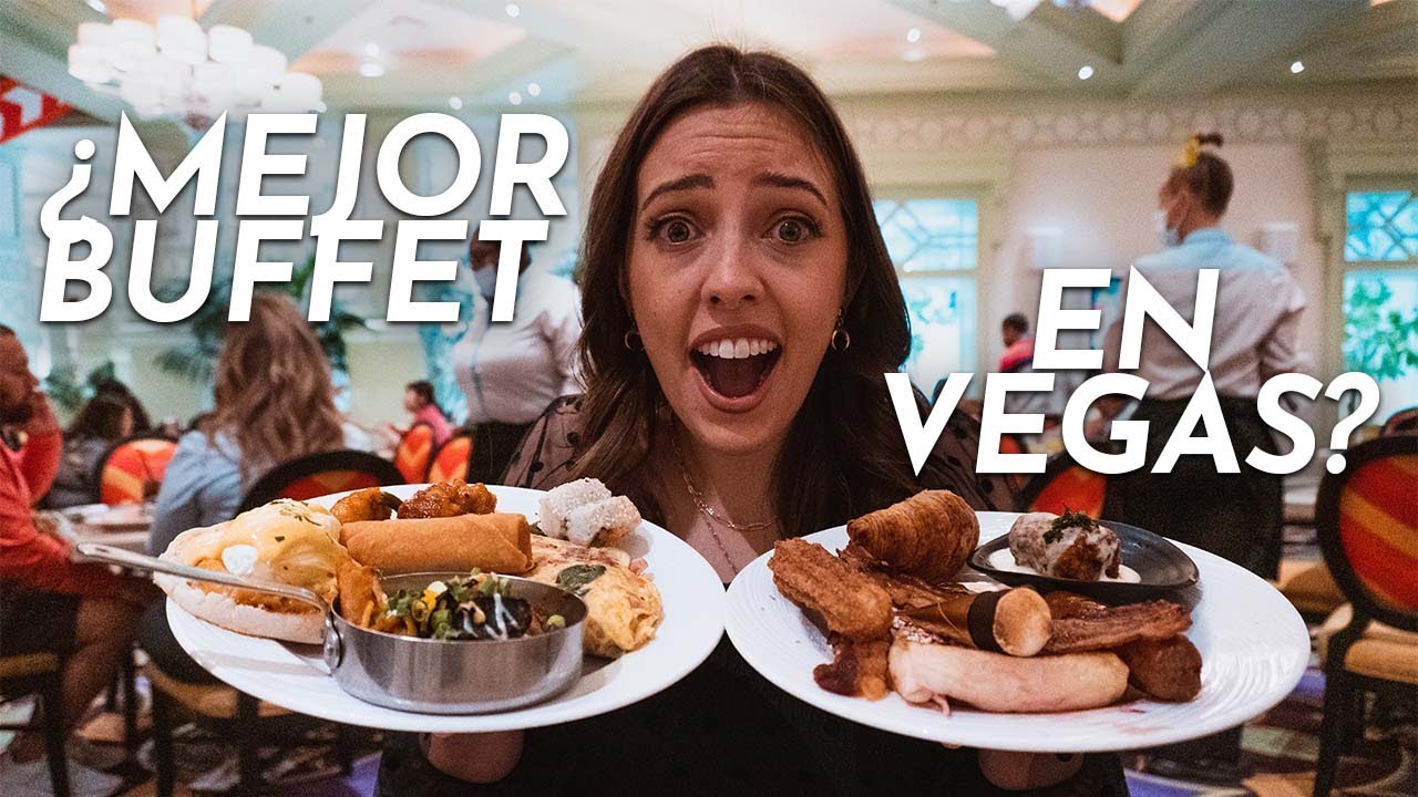 EL MEJOR BUFFET en LAS VEGAS | El Buffet de el Wynn - YouTube