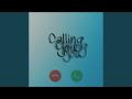 Calling you
