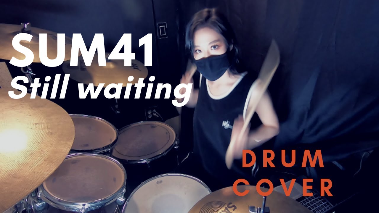 Sum41- Still Waiting (Drum cover by. GANI DRUM)