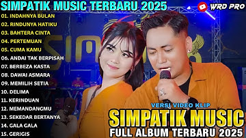 INDAHNYA BULAN - RINDUNYA HATIKU - Irwan Kridiyanto Ft Tiara Amoora - SIMPATIK MUSIC FULL ALBUM 2025