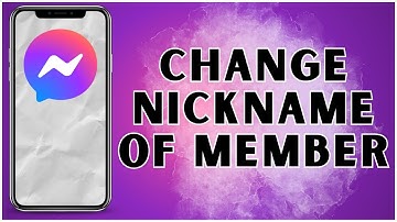 How To Change the Nickname Of a Group Member In Messenger? 2025 | Messenger