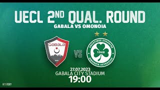 Στιγμιότυπα | Gabala SC - ΟΜΟΝΟΙΑ 2-3 (UECL 2ND Qualification Round)