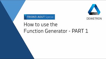 How to use the function generator (part 1) // DEWETRON Academy // TRION3-AOUT Special