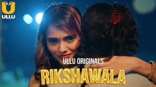 Rikshawala Official Trailer Jinnie Jazz Manvi Chugh Review