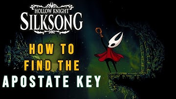 Silksong - How to find the Apostate Key!