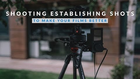 Shooting ESTABLISHING SHOTS to make your film more engaging | Move with Rhino - Ep17