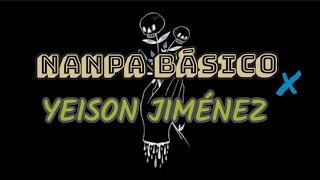 Para los dolidos - Nanpa Básico & Yeison Jiménez [Letra]