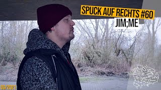 SPUCK AUF RECHTS #60 _ Jim;Me - NationalitätMensch | prod.by Akademik