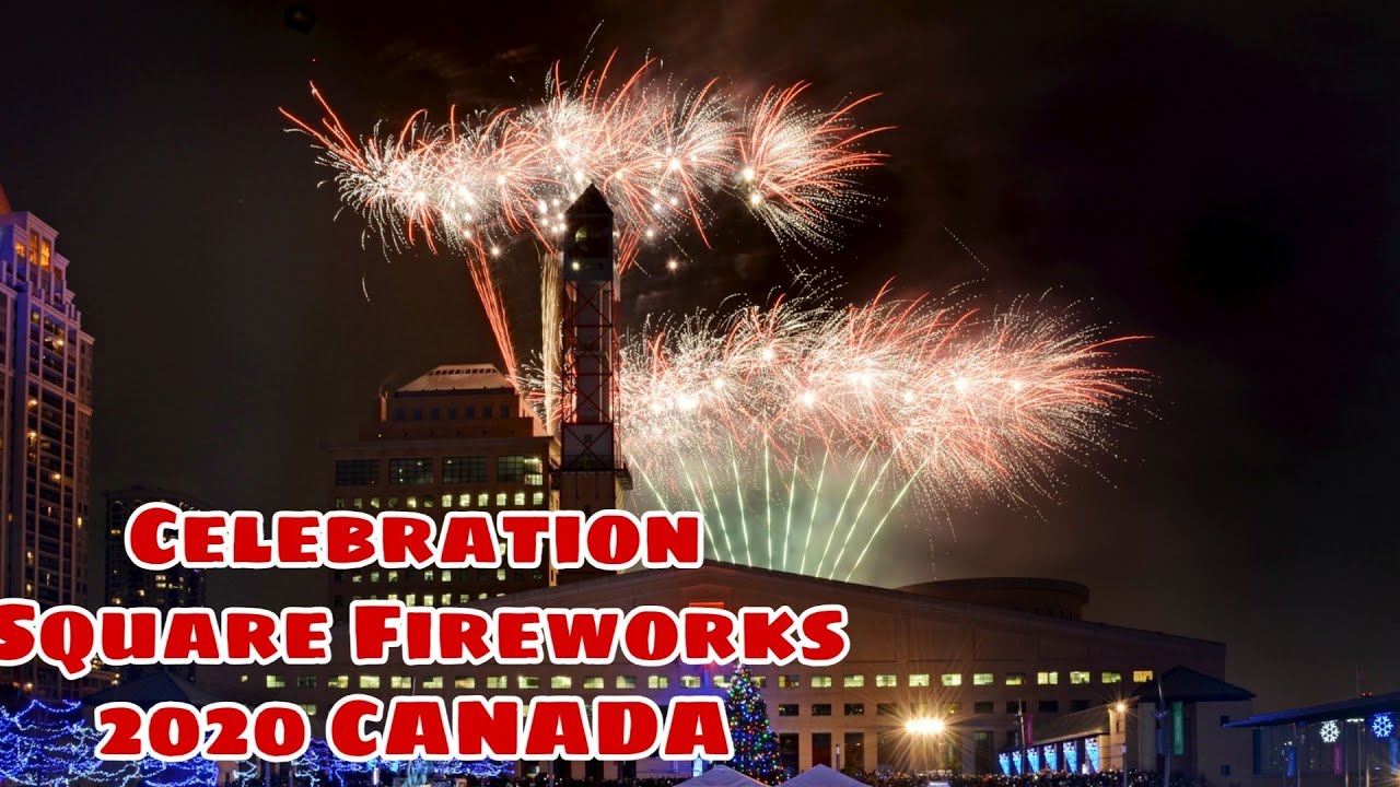 New Year 2020 Fireworks Celebration at Mississauga, Celebration Square, Canada - YouTube