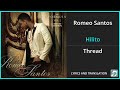 Romeo Santos - Hilito Lyrics English Translation - Spanish and English Dual Lyrics  - Subtitles