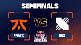 Red Bull Home Ground Semi Finals - Fnatic vs DRX