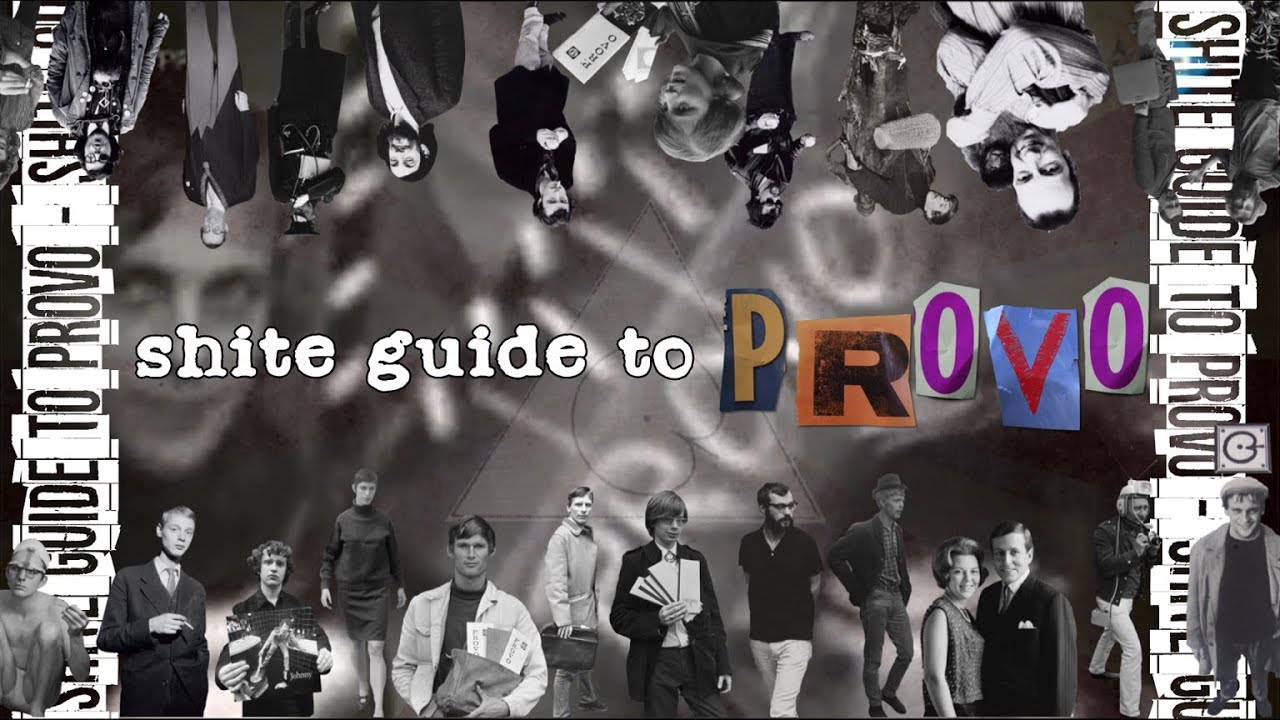 Day of Anarchy: Amsterdam's Counter Culture Revolution of the 1960s  - The Shite Guide to Provo