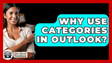 Why Use Categories In Outlook? - TheEmailToolbox.com