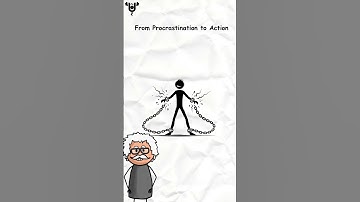 From Procrastination to Action