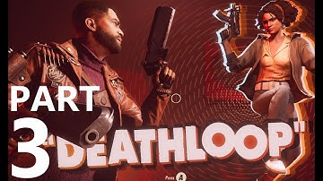 DEATHLOOP, PART 3: Fristad Rock, Afternoon, Playthrough on PC