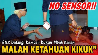 GNS GREBEK MBAH KASAN‼️GNS DATANGI KEMBALI MBAH KASAN MALAH KETAHUAN SEDANG KIKUK'