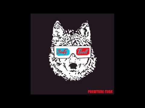 Phewture Funk- Booty Thrill