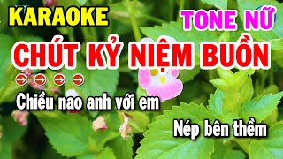 Karaoke Chút Kỷ Niệm Buồn Tone Nữ Nhạc Sống Cha Cha Mới Nhất | Kho Nhạc Karaoke