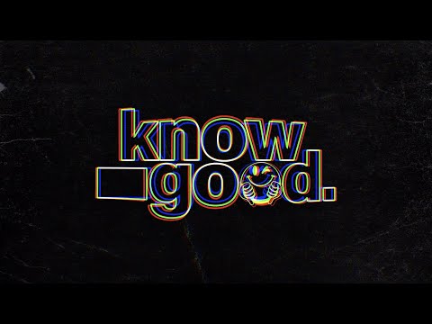 KNOW GOOD SHORT DOCUMENTARY