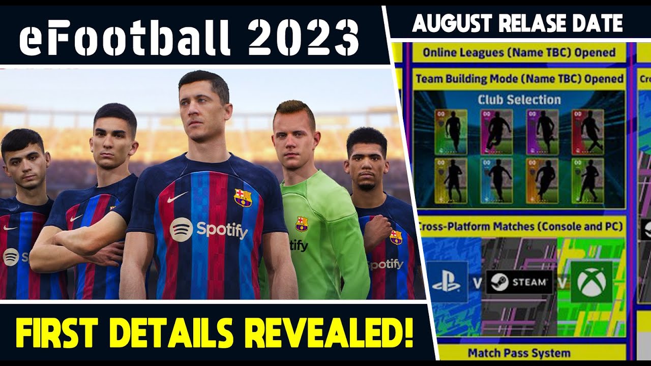 eFootball 2023 FIRST DETAILS REVEALED - COMING LATE AUGUST