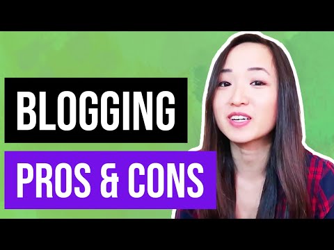 The PROS and CONS of Blogging - Blogging 101