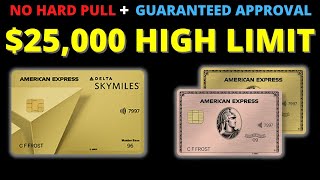 How To Get A Guaranteed Approval For 25000 American Express D Credit Cards