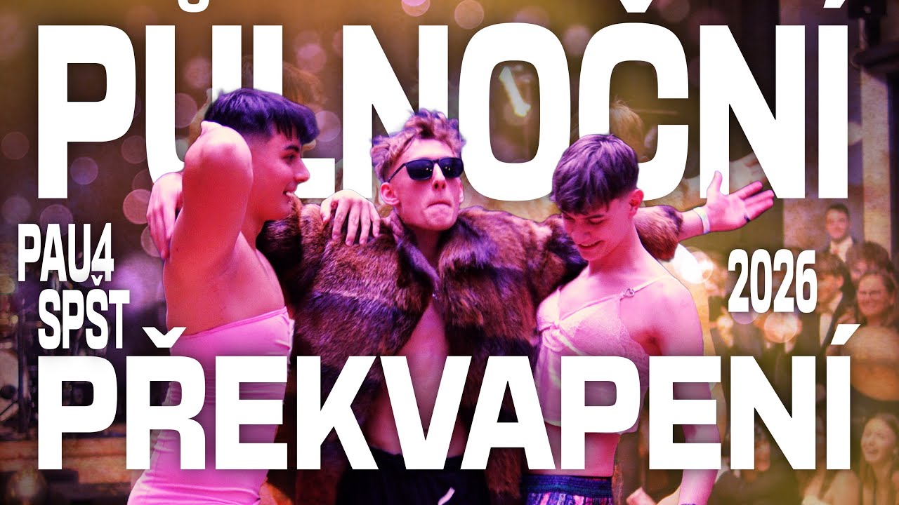 Půlnoční překvapení | PAU4 SPŠT 2026