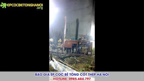 Báo giá nhân công và thi công ép cọc bê tông nhà dân. Hotline: 0985.684.797