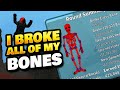 I Broke All of My Bones on Roblox!