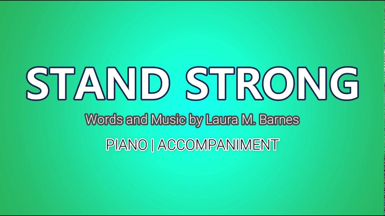 Stand Strong Piano Lyrics YouTube