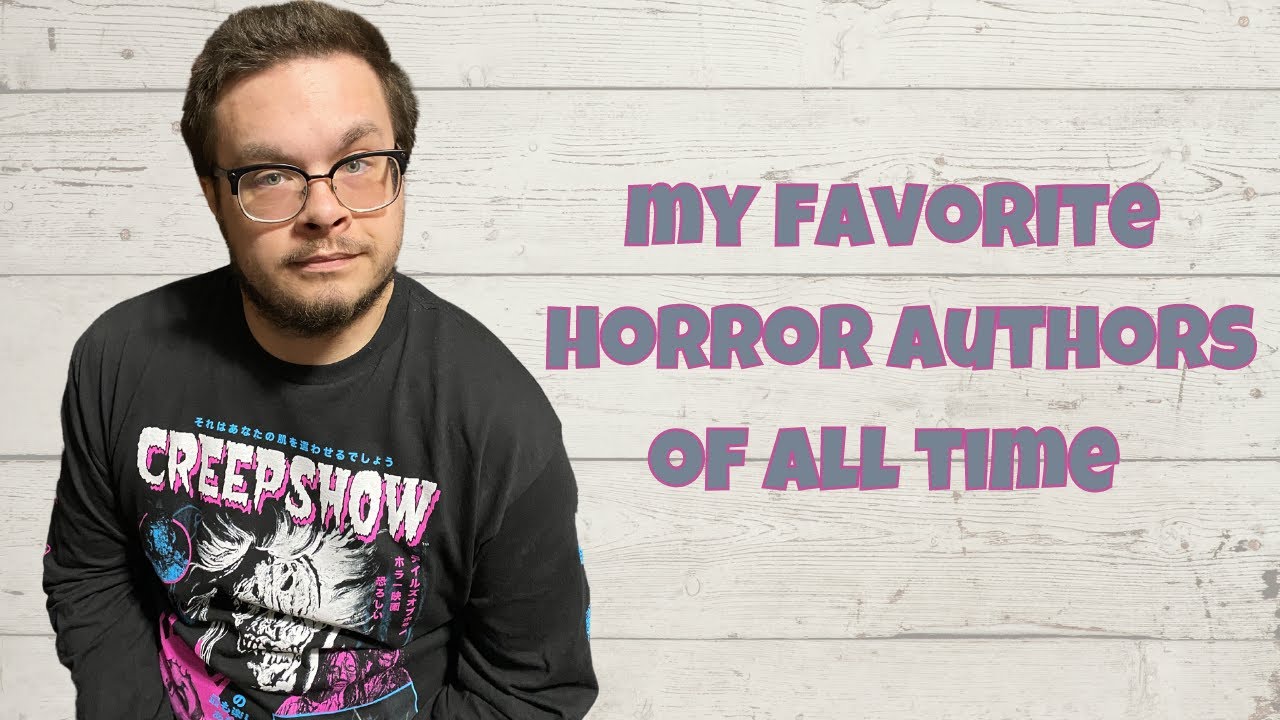 My Top Favorite Horror Authors YouTube my-top-favorite-horror-authors-youtube
