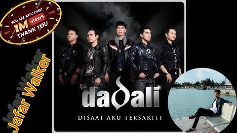 Dadali - Cinta yang tersakiti (Official Music Video) #ascadamusik