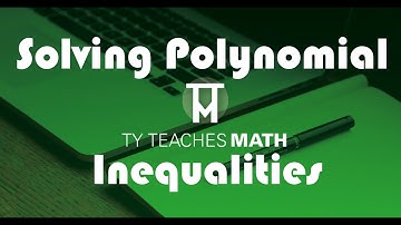 Solving Polynomial Inequalities