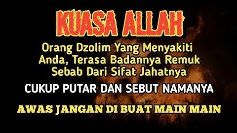 MUSTAJAB!! DOA ORANG YANG DI DZOLIMI. CUKUP SEKALI PUTAR DIA YANG DZOLIM AKAN MENEMUI SIAL #alquran