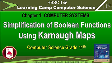 Simplification of Boolean Function Class 11 | Karnaugh Map | FBISE New Edition Book | Learning Camp