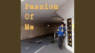 Passion of Me