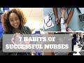 The 7 Habits Of Highly Effective Nurses