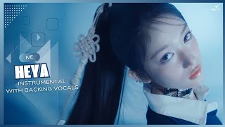 Download Lagu IVE - HEYA (Instrumental with backing vocals) |Lyrics| MP3 Download Lagu IVE - HEYA (Instrumental with backing vocals) |Lyrics| MP3