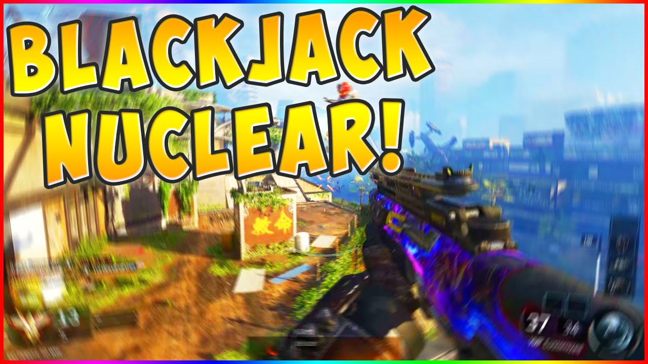 BLACKJACK NUCLEAR! Black Ops 3 | TBNRKENWORTH