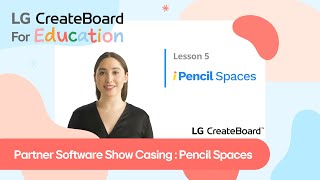 [LG CreateBoard] 8. Partner Software Show Casing : Pencil Spaces screenshot 5