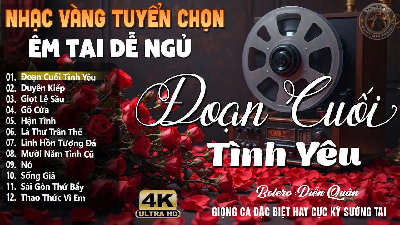 Đoạn Cuối Tình Yêu➤Lk Nhạc Vàng Xưa DIỄN QUÂN Cực Êm Tai | Ca Nhạc Trữ Tình Bolero HAY NHẤT HIỆN NAY