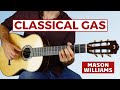How to play classical gas on guitar mason williams  guitar tutorial