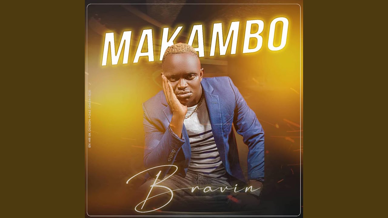Watch Makambo - Bravin on YouTube Watch Makambo - Bravin on YouTube