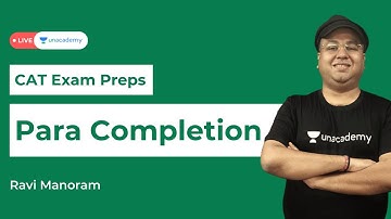 Paracompletion | The ideal way to solve questions | VARC Preparation for CAT 2021 Exam | Unacademy
