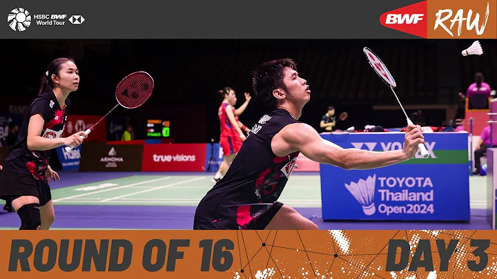 TOYOTA Thailand Open 2024 | Day 3 | Court 3 | Round of 16 - DayDayNews