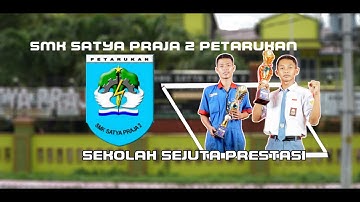 SMK SATYA PRAJA 2 PETARUKAN