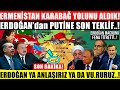 SON DAKİKA! ERMENİSTAN KARABAĞ YOLUNU ALDIK! ERDOĞAN'dan RUSYA'ya SON TEKLİF! FRANSA'yı BİTİRDİK..!