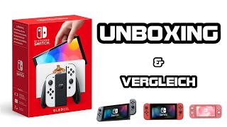 Nintendo Switch OLED Unboxing & Vergleich mit Switch Original/New/Lite