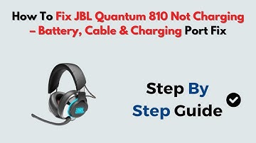 How to Fix JBL Quantum 810 Not Charging – Battery, Cable & Charging Port Fix