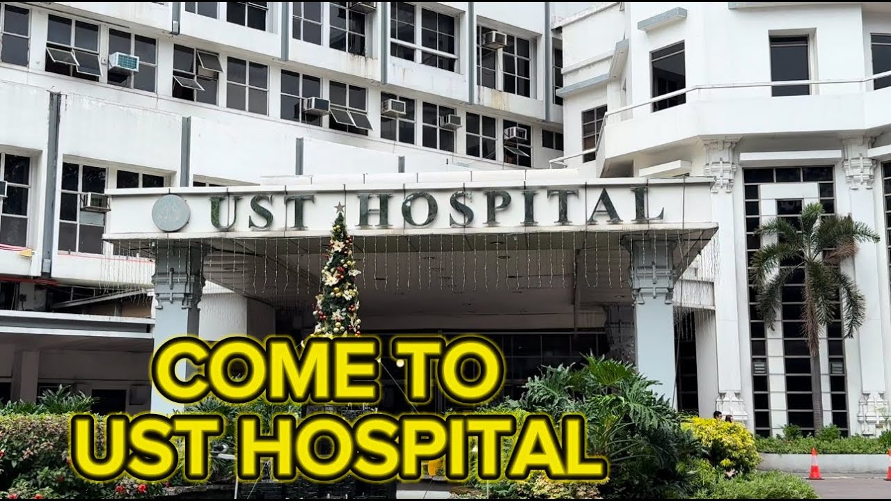 COME TO UST HOSPITAL
